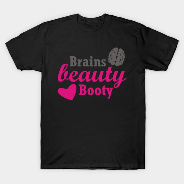 Brains Beauty Booty T-Shirt by Lin Watchorn 